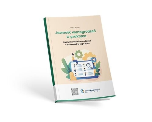 okładka Jawność wynagrodzeń w praktyce. Co musi wiedzieć pracodawca - przewodnik krok po kroku książka | Praca Zbiorowa