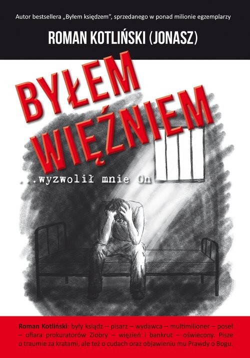 okładka Byłem więźniem …wyzwolił mnie On książka