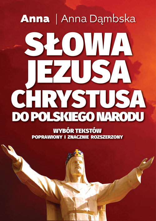 okładka Słowa Jezusa Chrystusa do polskiego narodu książka | Anna Dąmbska