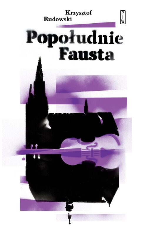 okładka Popołudnie Fausta książka | Rudowski Krzysztof