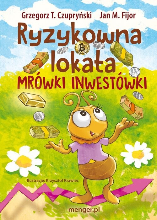 okładka Ryzykowna lokata Mrówki Inwestówki książka | Jan M. Fijor