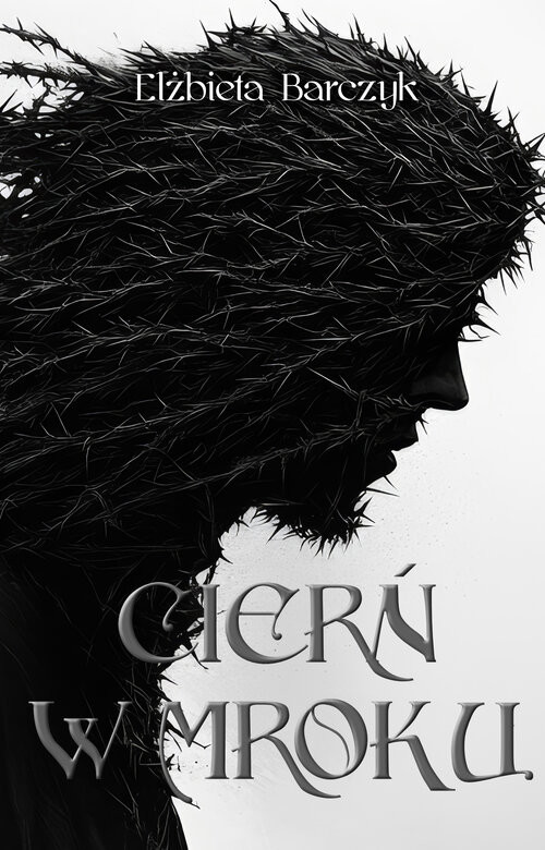 okładka Cierń w mroku książka