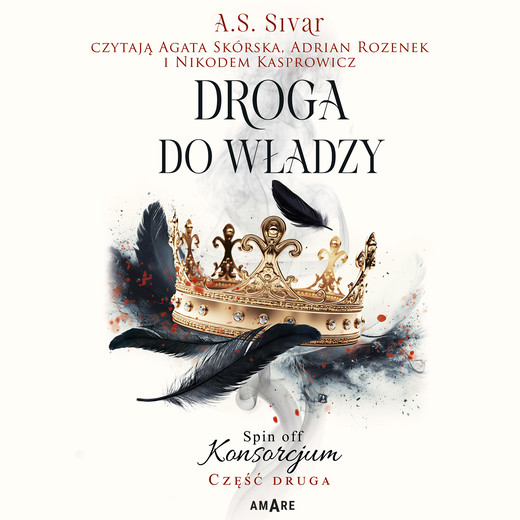 okładka Droga do władzy. Spin off Konsorcjum. Część druga audiobook | MP3 | A.S. Sivar