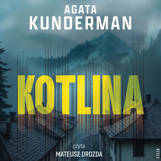 okładka Kotlina audiobook | MP3 | Agata Kunderman