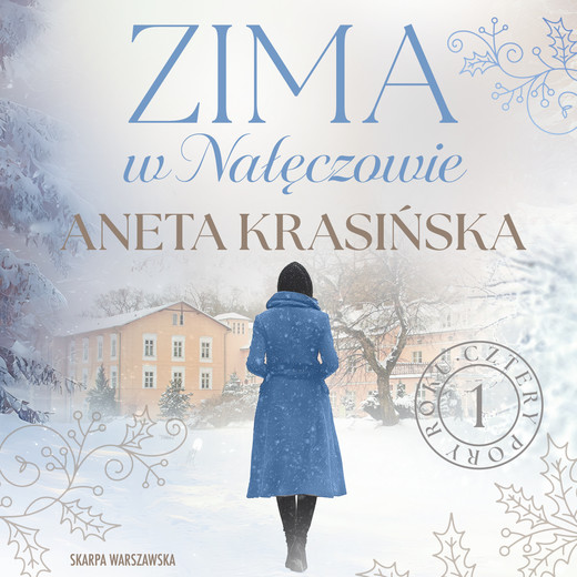 okładka Zima w Nałęczowie audiobook | MP3 | Aneta Krasińska