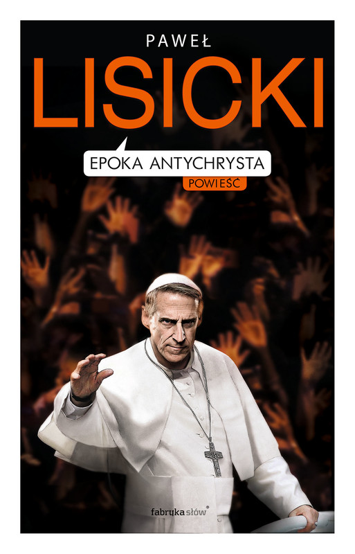 okładka Epoka Antychrysta ebook | epub, mobi | Paweł Lisicki