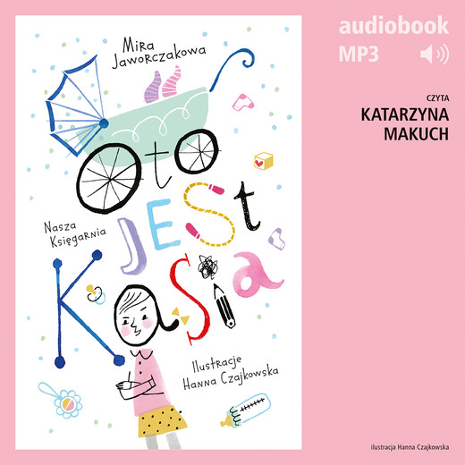 okładka Oto jest Kasia audiobook | MP3 | Mira Jaworczakowa