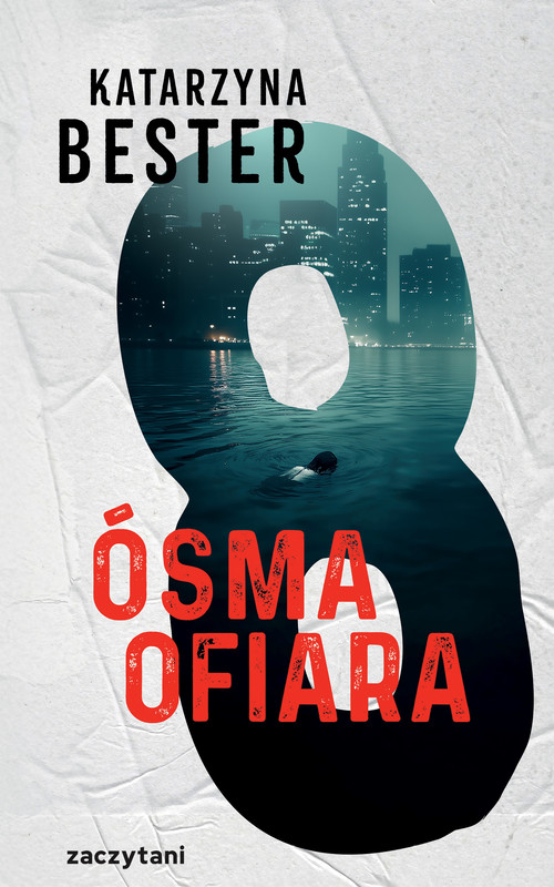 okładka Ósma ofiara ebook | epub, mobi | Katarzyna Bester