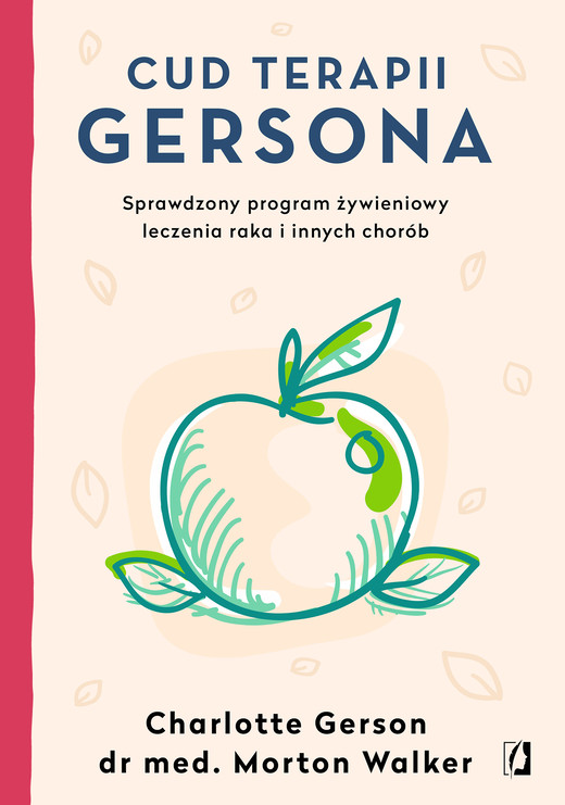 okładka Cud terapii Gersona ebook | epub, mobi | Charlotte Gerson, Morton Walker