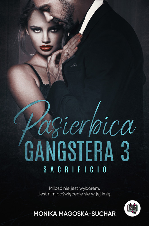 okładka Pasierbica gangstera. Sacrificio. Tom 3 ebook | epub, mobi | Monika Magoska-Suchar