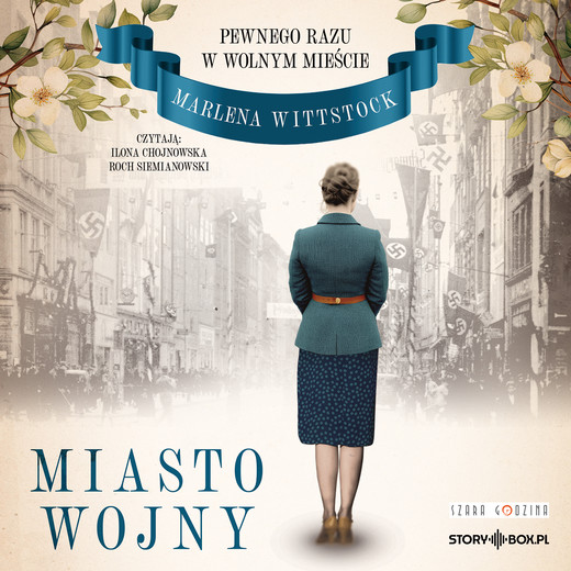 okładka Pewnego razu w Wolnym Mieście. Tom 2. Miasto wojny audiobook | MP3 | Marlena Wittstock