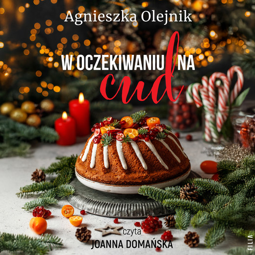 okładka W oczekiwaniu na cud audiobook | MP3 | Agnieszka Olejnik