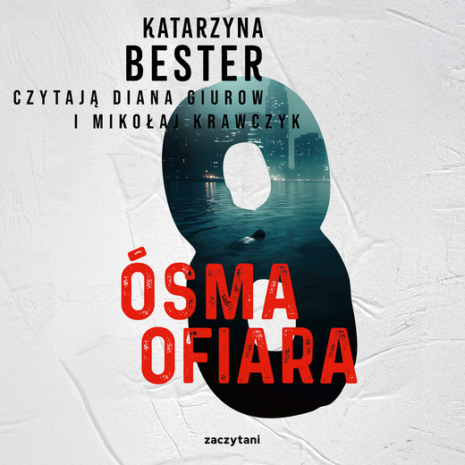 okładka Ósma ofiara audiobook | MP3 | Katarzyna Bester
