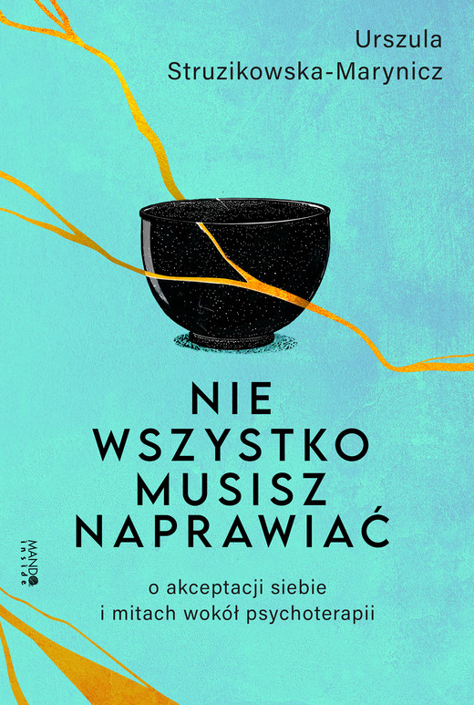okładka Nie wszystko musisz naprawiać ebook | epub, mobi | Urszula Struzikowska-Marynicz