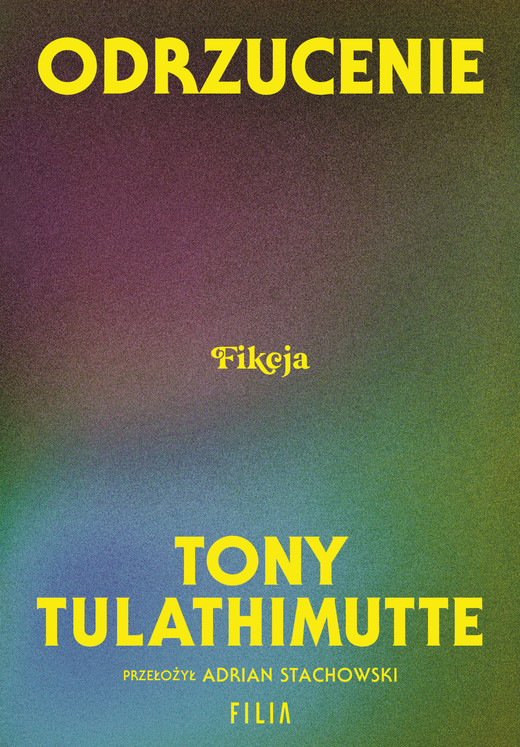 okładka Odrzucenie ebook | epub, mobi | Tony Tulathimutte