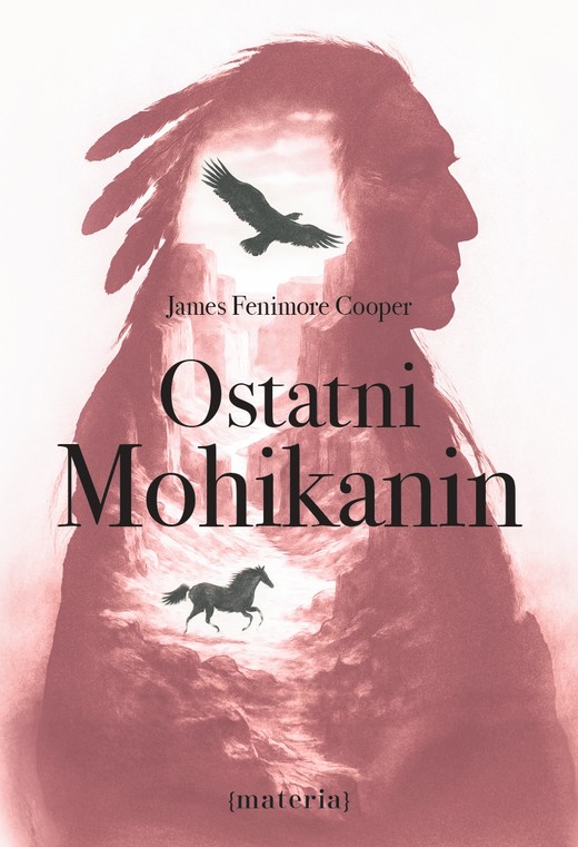 okładka Ostatni Mohikanin ebook | epub, mobi | James Fenimore Cooper