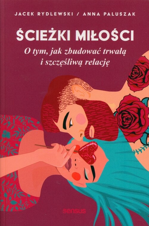 okładka Ścieżki miłości. O tym, jak zbudować trwałą i książka