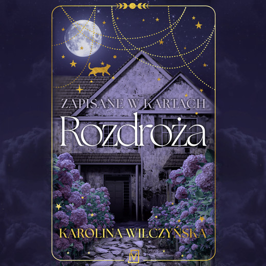 okładka Zapisane w kartach. Rozdroża audiobook | MP3 | Karolina Wilczyńska