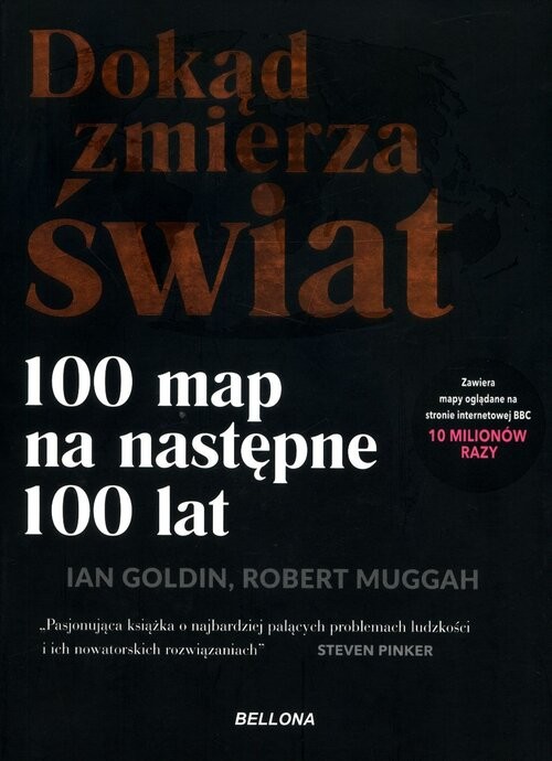 okładka Dokąd zmierza świat 100 map na następne 100 lat książka | Ian Goldin
