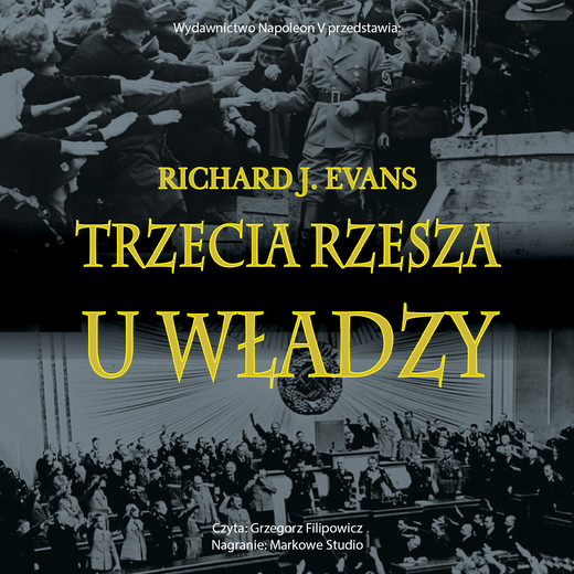 okładka Trzecia Rzesza u władzy audiobook | MP3 | Richard J. Evans