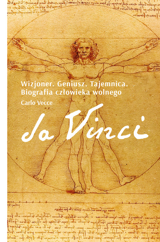 okładka Da Vinci. Wizjoner. Geniusz. Tajemnica. Biografia człowieka wolnego ebook | epub, mobi | Carlo Vecce