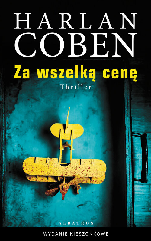 okładka Za wszelką cenę (wydanie pocketowe) książka | Harlan Coben