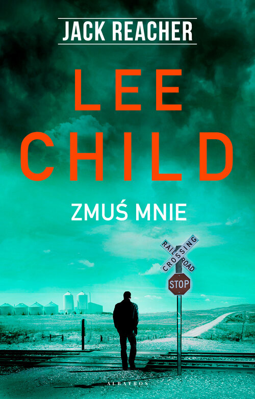 okładka Jack Reacher: Zmuś mnie książka | Lee Child