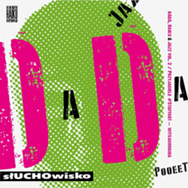 okładka Dada, haiku & jazz cz. 2 audiobook | MP3 | Staffa 61 Przyjaciele