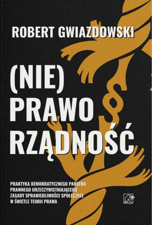 okładka (Nie)praworządność ebook | epub, mobi | Robert Gwiazdowski