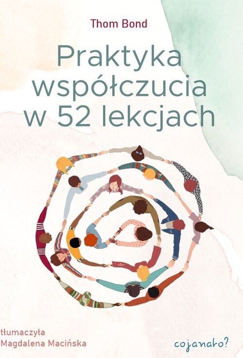 okładka Praktyka współczucia w 52 lekcjach książka