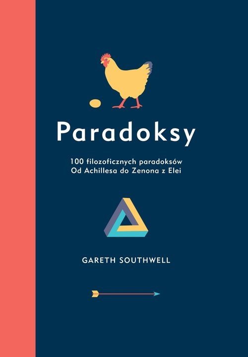 okładka Paradoksy 100 filozoficznych paradoksów książka | Gareth Southwell