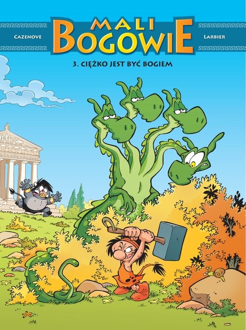 okładka Mali Bogowie. Tom 3. Ciężko jest być bogiem książka