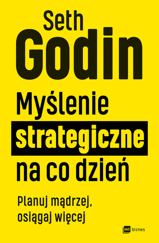 okładka Myślenie strategiczne na co dzień ebook | epub, mobi | Seth Godin