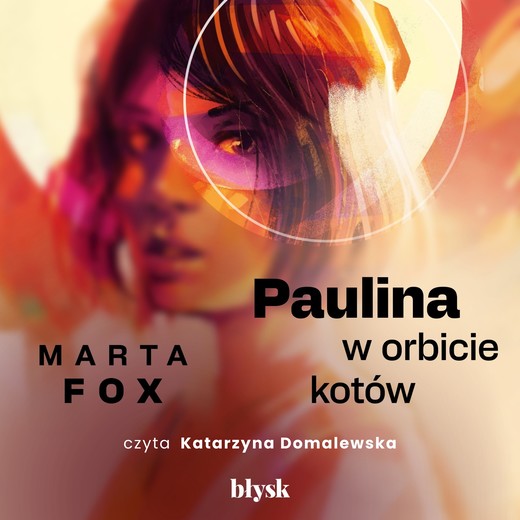 okładka Paulina w orbicie kotów audiobook | MP3 | Marta Fox