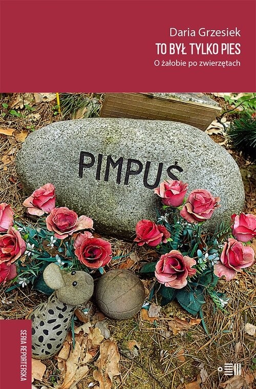 okładka To był tylko pies O żałobie po zwierzętach książka