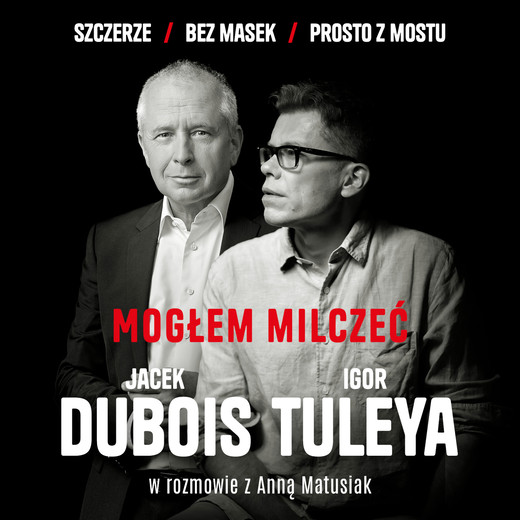 okładka Mogłem milczeć audiobook | MP3 | Anna Matusiak, Igor Tuleya, JACEK DUBOIS