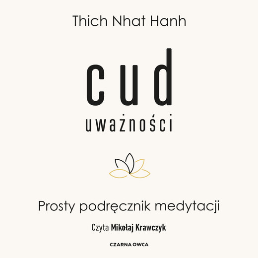 okładka Cud uważności audiobook | MP3 | Tchich Nhat Hanh