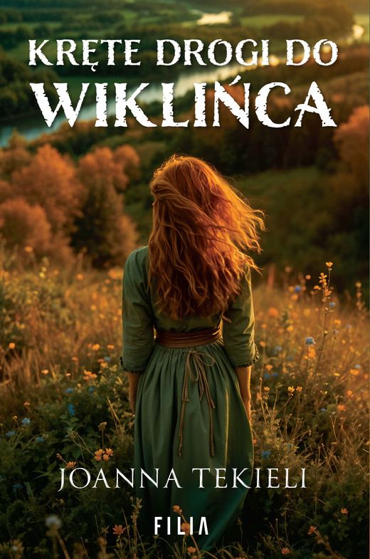 okładka Kręte drogi do Wiklińca książka | Joanna Tekieli