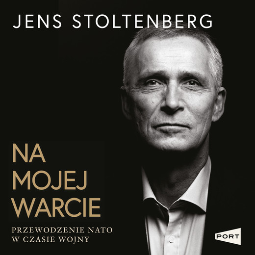 okładka Na mojej warcie audiobook | MP3 | Jens Stoltenberg