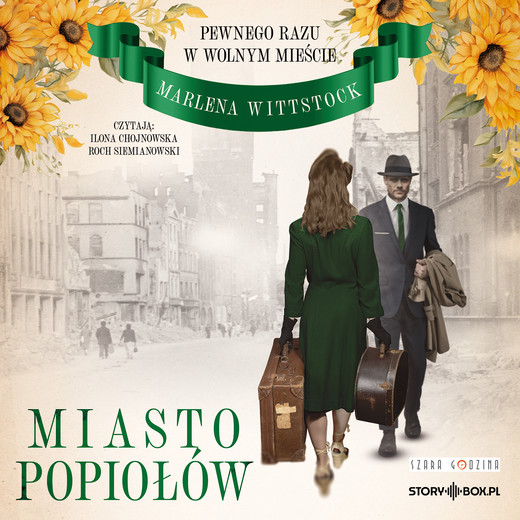 okładka Pewnego razu w Wolnym Mieście. Tom 3. Miasto popiołów audiobook | MP3 | Marlena Wittstock