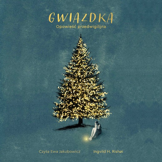 okładka Gwiazdka. Opowieść przedwigilijna audiobook | MP3 | Ingvild Rishoi