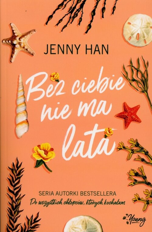 okładka Bez Ciebie nie ma lata książka | Jenny Han