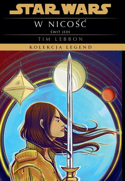 okładka Star Wars. Kolekcja Legend. Świt Jedi. W nicość książka | Lebbon Tim