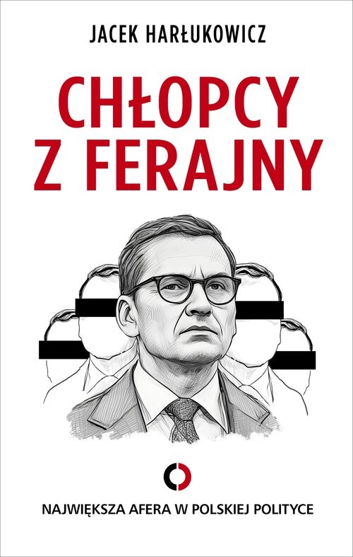 okładka Chłopcy z ferajny. Największa afera w polskiej polityce książka