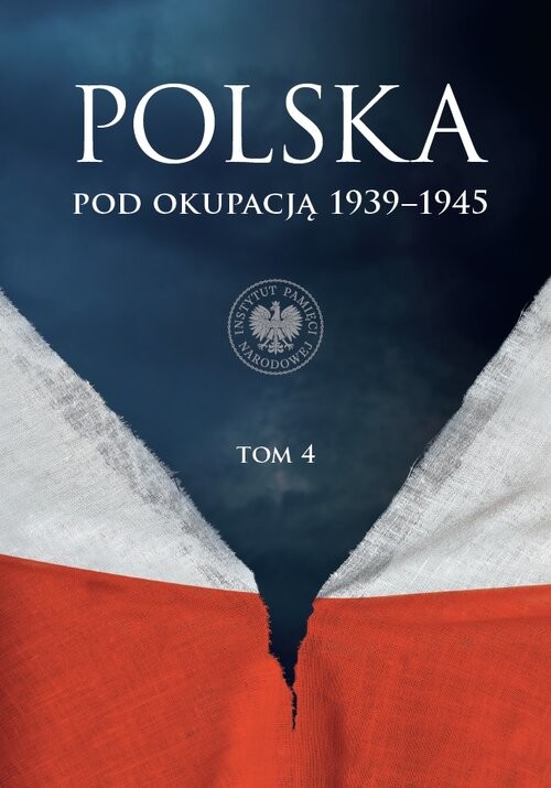okładka Polska pod okupacją 1939-1945, t. 4 książka