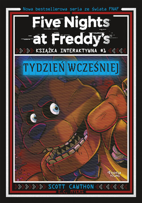 okładka Five Nights at Freddy's. Książka interaktywna #1. Tydzień wcześniej książka | Scott Cawthon