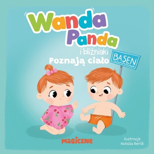 okładka Wanda Panda i bliźniaki. Poznają ciało książka | null null