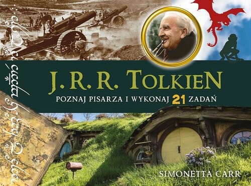 okładka J.R.R. Tolkien. Poznaj pisarza i wykonaj 21 zadań książka