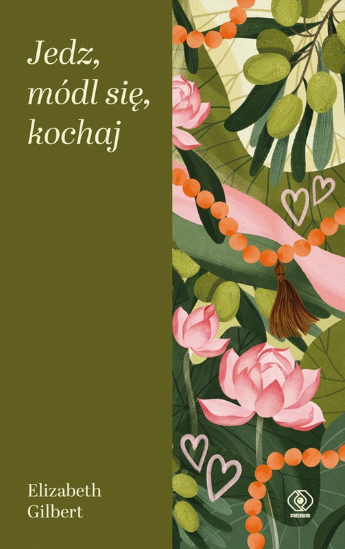 okładka Jedz, módl się, kochaj ebook | epub, mobi | Elizabeth Gilbert