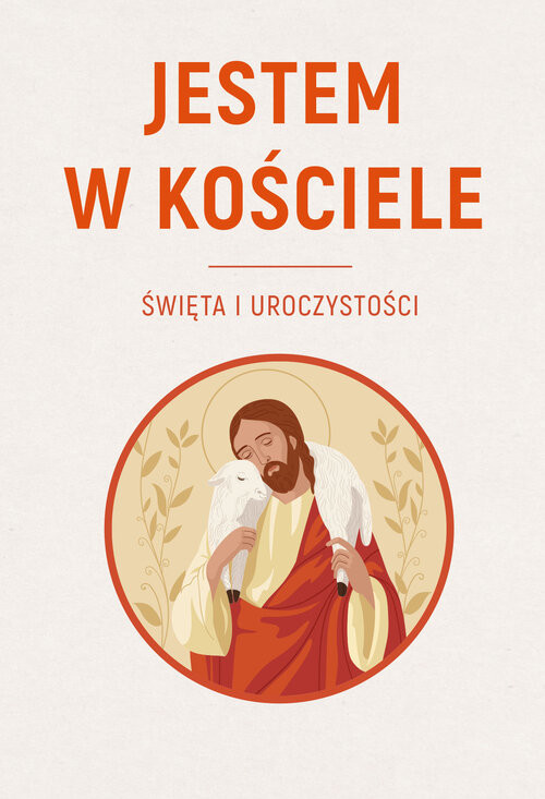 okładka Jestem w Kościele. Święta i uroczystości książka